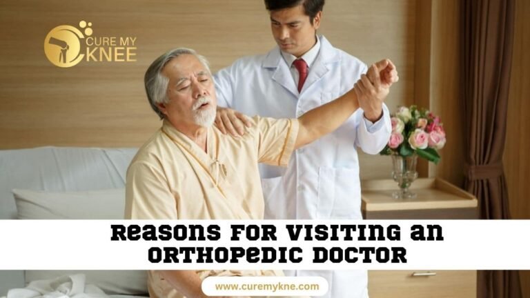 Reasons for Visiting an Orthopedic Doctor